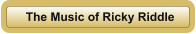 The Music of Ricky Riddle